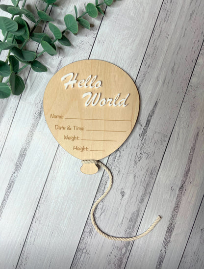 Newborn Baby Announcement Wooden Disc - Hello World Balloon Design